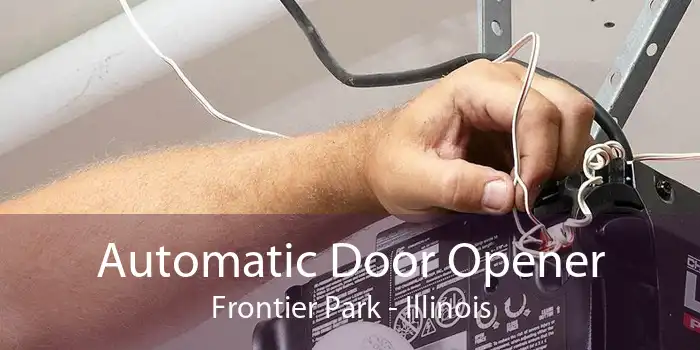 Automatic Door Opener Frontier Park - Illinois