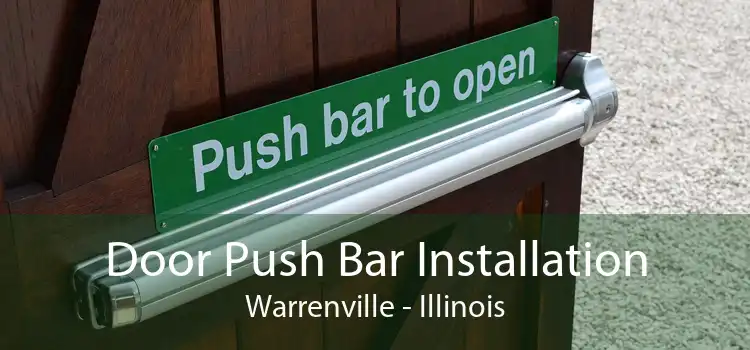 Door Push Bar Installation Warrenville - Illinois