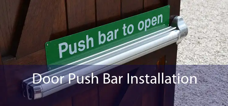 Door Push Bar Installation 