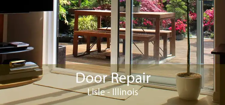 Door Repair Lisle - Illinois