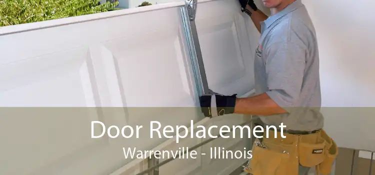 Door Replacement Warrenville - Illinois