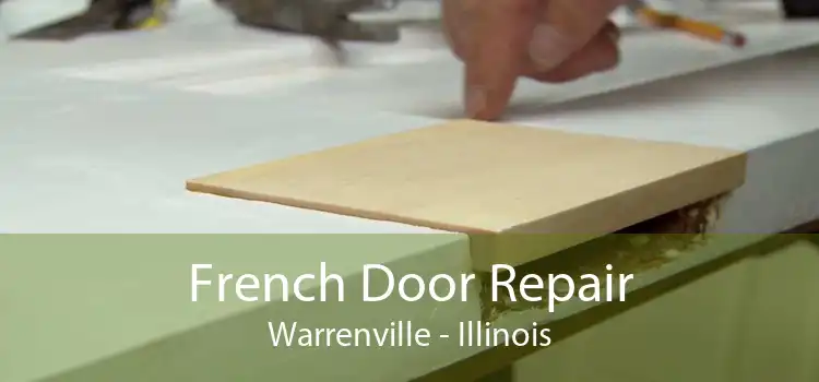 French Door Repair Warrenville - Illinois