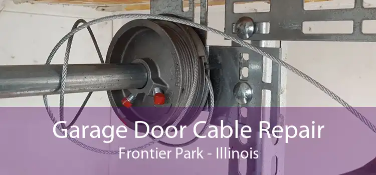 Garage Door Cable Repair Frontier Park - Illinois