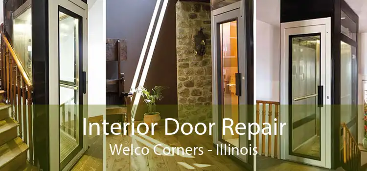 Interior Door Repair Welco Corners - Illinois