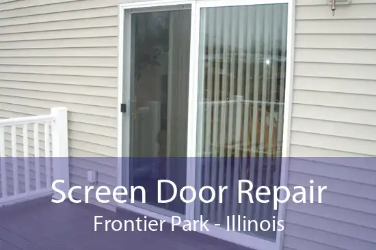 Screen Door Repair Frontier Park - Illinois